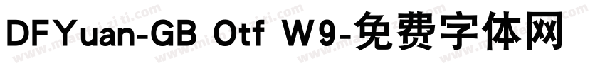 DFYuan-GB Otf W9字体转换